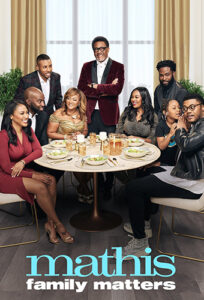 Mathis Family Matters (Season 1), NBC, 2 episodes (Out Proud Mathis, Mathis Family, Legacy) 2022-Soundtrack/Composer/Additional Music